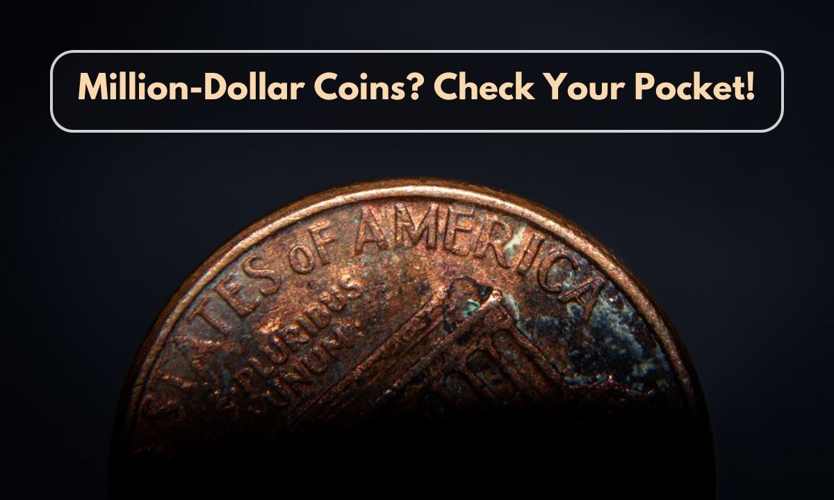 5 Coins That Could Make You a Millionaire – Are They in Your Pocket?